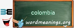 WordMeaning blackboard for colombia